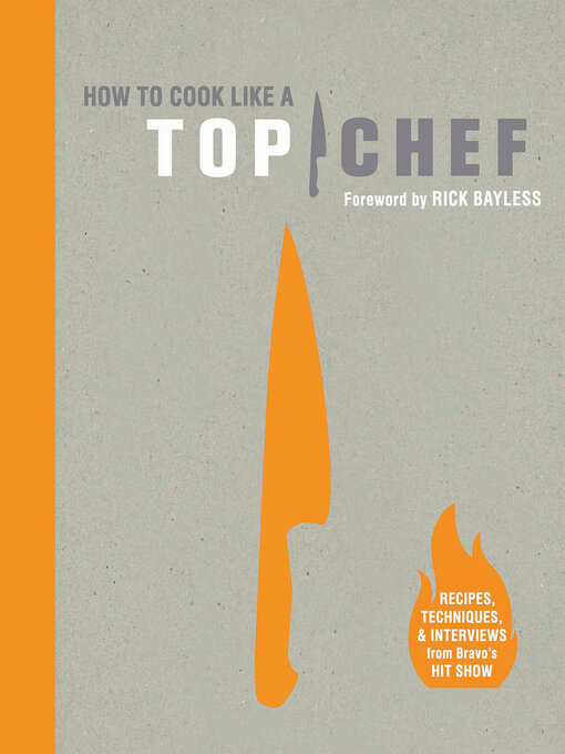 Title details for How to Cook Like a Top Chef by Bravo Media - Wait list